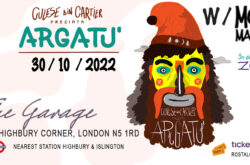 Concert Argatu’ & Mos Martin – The Garage Highbury