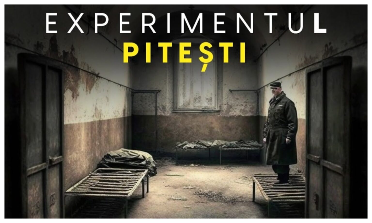 Film Romanesc: The Pitesti Experiment - Experimentul Pitești